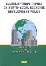 Globalization's Impact on State-Local Economic Development Policy