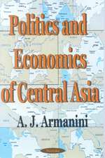 Politics & Economics of Central Asia