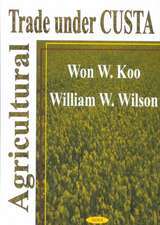 Wilson, W: Agricultural Trade Under Custa