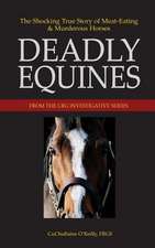 Deadly Equines