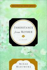 Inheritance from Mother: A Serial Novel