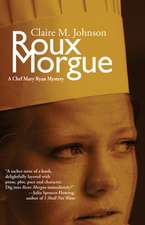 Roux Morgue: A Mary Ryan Mystery