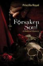 Forsaken Soul: A Medeival Mystery