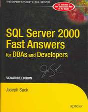 SQL Server 2000 Fast Answers for DBAs and Developers, Signature Edition: Signature Edition