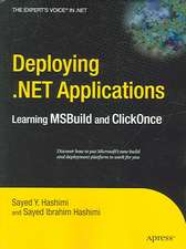 Deploying .NET Applications: Learning MSBuild and ClickOnce