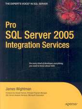 Pro SQL Server 2005 Integration Services