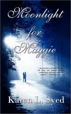 Moonlight for Maggie