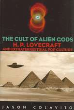 The Cult of Alien Gods: H.P. Lovecraft and Extraterrestial Pop Culture