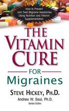 The Vitamin Cure for Migraines