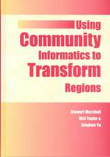 Using Community Informatics to Transform Regions