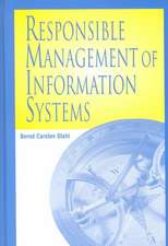 Responsible Management of Information Systems