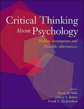 Critical Thinking About Psychology – Hidden Assumptions and Plausible Alternatives