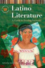 Latino Literature: A Guide to Reading Interests