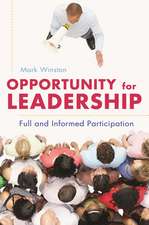 Opportunity for Leadership: Full and Informed Participation