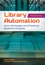 Library Automation: Core Concepts and Practical Systems Analysis