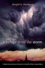 A Refuge from the Storm