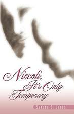 Niccoli, It's Only Temporary