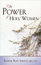 The Power of Holy Women