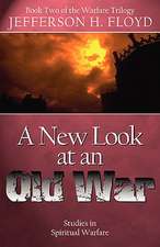 A New Look at an Old War