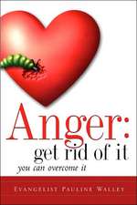 Anger: Get Rid of It