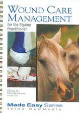 Wound Care Management for the Equine Practitioner (Book+cd)