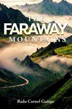 The Faraway Mountains