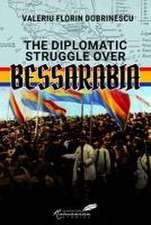 Diplomatic Struggle Over Bessarabia