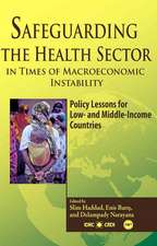 Safeguarding the Health Sector in Times of Macroeconomic Instability: Policy Lessons for Low and Middle-Income Countries