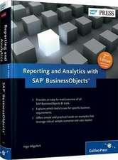 Reporting and Analysis with SAP BusinessObjects