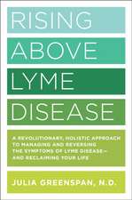 Rising Above Lyme Disease