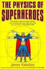 The Physics of Superheroes