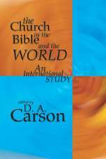 The Church in the Bible and the World: An International Study