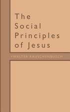 The Social Principles of Jesus