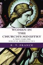 Women in the Church's Ministry: A Test-Case for Biblical Hermeneutics