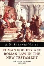 Roman Society and Roman Law in the New Testament: The Sarum Lectures 1960-1961