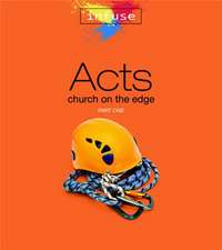 Acts: Church on the Edge, Part One