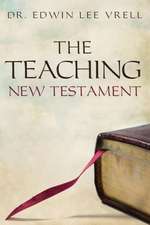 The Teaching New Testament