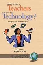 What Should Teachers Know about Technology?