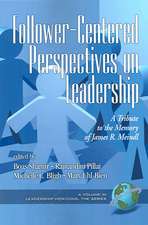 Follower-Centered Perspectives on Leadership