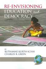 Re-Envisioning Education and Democracy (PB)