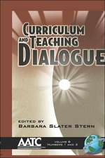 Curriculum and Teaching Dialogue Volume 8 (Hc)