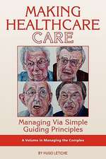 Making Healthcare Care