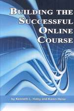 Building the Successful Online Course (PB)