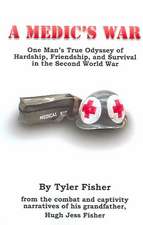 A Medic's War