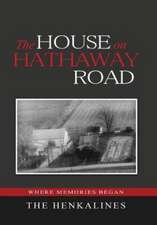 The House on Hathaway Road: Where Memories Began