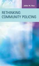 Rethinking Community Policing