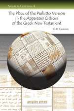 The Place of the Peshitto Version in the Apparatus Criticus of the Greek New Testament