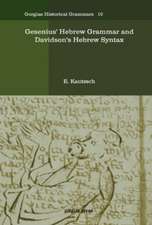 Kautzsch, E: Gesenius' Hebrew Grammar and Davidson's Hebrew