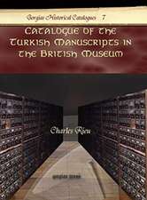 Rieu, C: Catalogue of the Turkish Manuscripts in the British