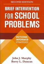 Brief Intervention for School Problems, Second Edition: Outcome-Informed Strategies
